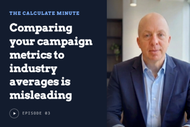 Comparing your campaign metrics to industry averages is misleading