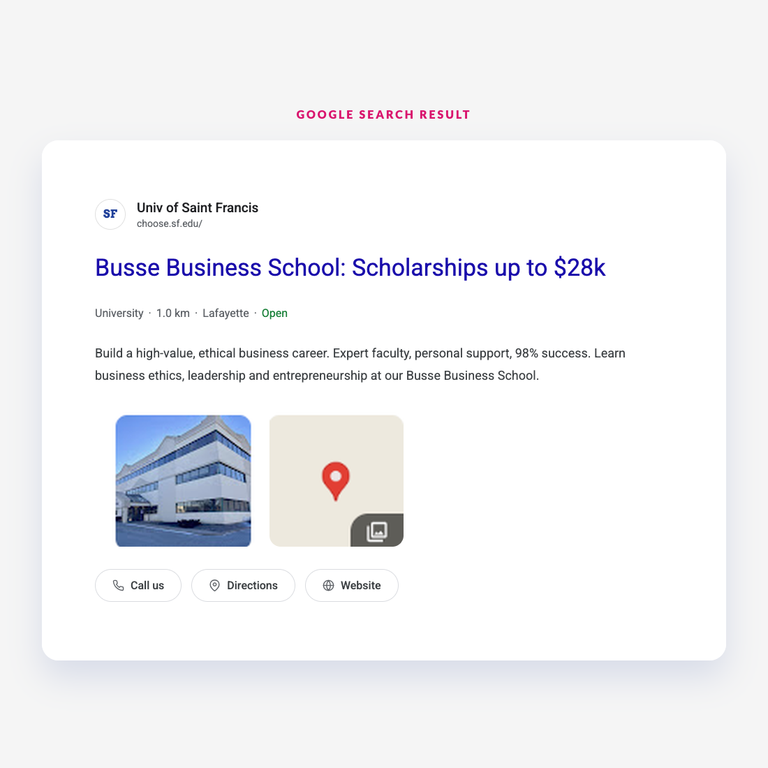 Google search result mockup for University of Saint Francis showing a 'Busse Business School: Scholarships up to $28k' ad with Call, Directions, and Website buttons.